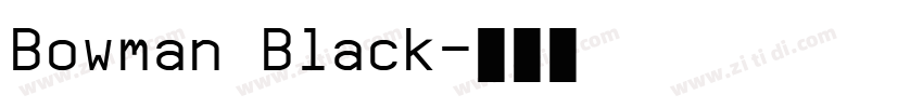 Bowman Black字体转换